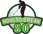 How to Break 80 How to Break 80