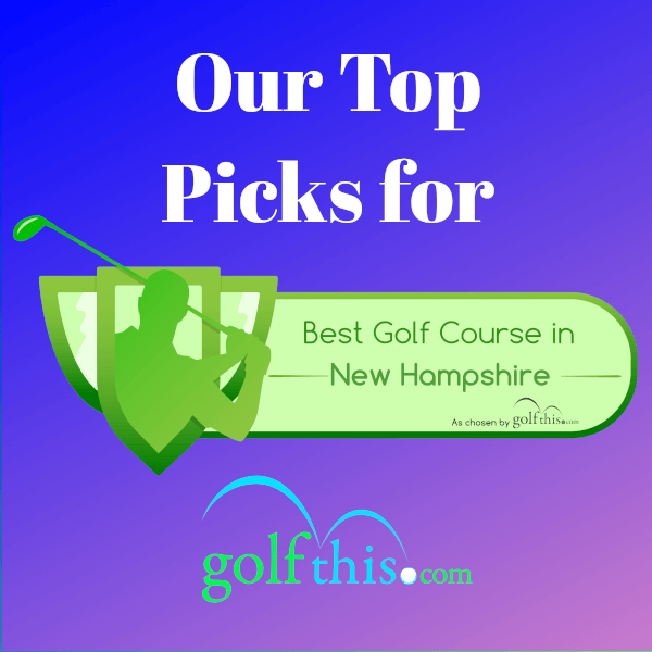 Best golf courses in New hampshire