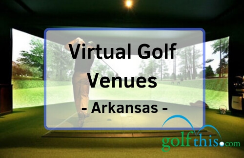 Arkansas virtual golf